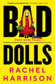 Bad Dolls 9781803369181 Rachel Harrison