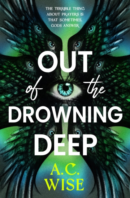 Out of the Drowning Deep 9781803369846 A. C. Wise