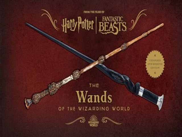 Book cover of: Harry Potter: The Wands of the Wizarding World (Expanded and Updated Edition). By: Monique Peterson