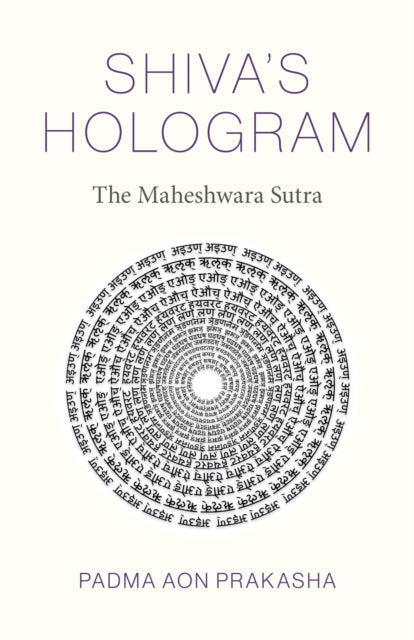 Book cover of: Shiva's Hologram. By: Padma Aon Prakasha