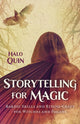 Book cover of: Storytelling for Magic. By: Halo Quin