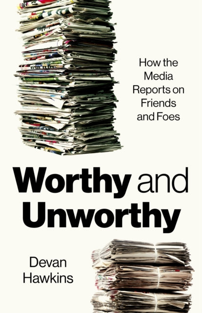 Book cover of: Worthy and Unworthy. By: De Hawkins