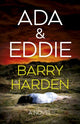 Book cover of: Ada & Eddie. By: Barry Harden