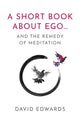 Book cover of: Short Book About Ego...