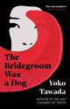 Book cover of: Bridegroom Was a Dog