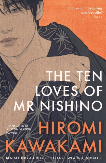 Book cover of: Ten Loves of Mr Nishino