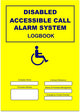 Book cover of: Disabled Call Alarm System Logbook
