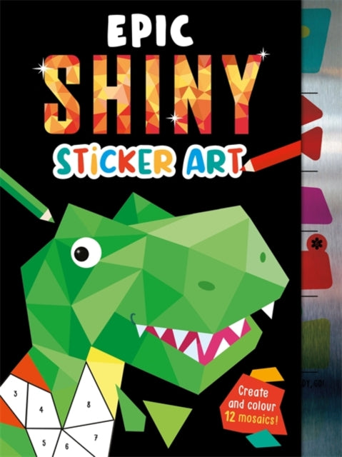 Book cover of: Epic Shiny Sticker Art