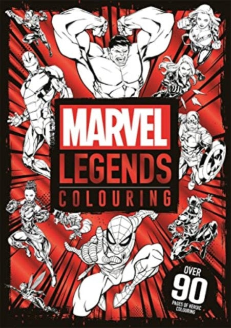 Book cover of: Marvel Legends Colouring