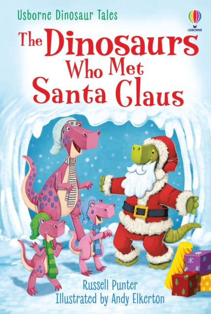 Book cover of: Dinosaurs Who Met Santa Claus. By: PUNTER, RUSSELL