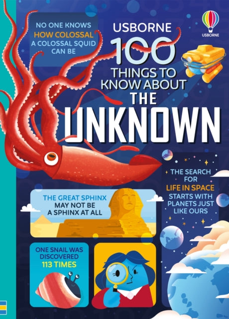 100 Things to Know About the Unknown, A Fact Book for Kids
