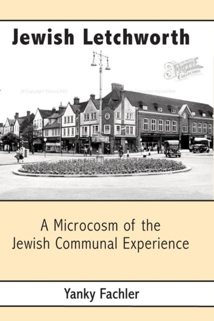 Book cover of: Jewish Letchworth. By: Yanky Fachler