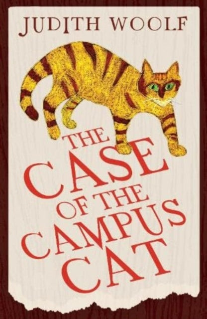 Book cover of: Case of the Campus Cat. By: Judith Woolf