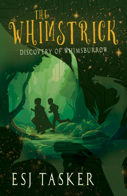 Whimstrick: Discovery of Whimsburrow 9781803782379 E. S. J. Tasker