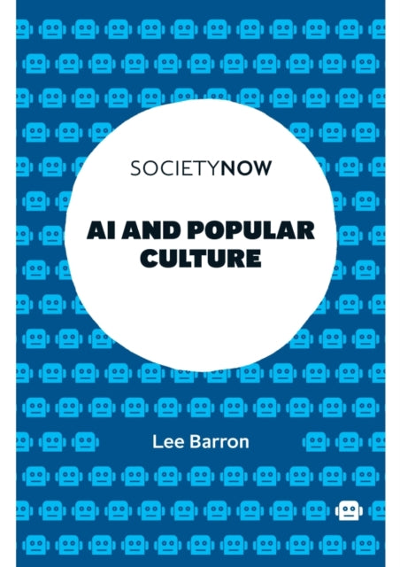 Book cover of: AI and Popular Culture. By: BARRON, LEE