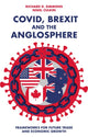 Book cover of: Covid, Brexit and The Anglosphere. By: Richard D. Simmons