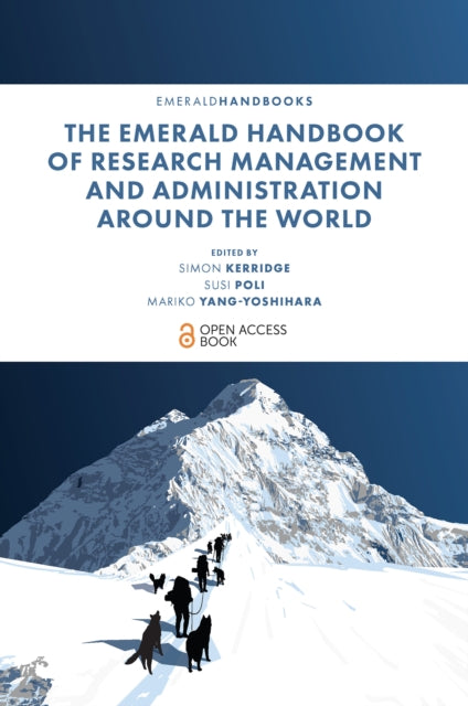 Book cover of: Emerald Handbook of Research Management and Administration Around the World. By: Simon Kerridge