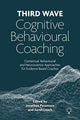 Book cover of: Third Wave Cognitive Behavioural Coaching. By: Jonathan Passmore