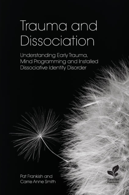 Book cover of: Trauma and Dissociation. By: Pat Frankish