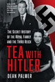 Book cover of: Tea with Hitler. By: Dean Palmer