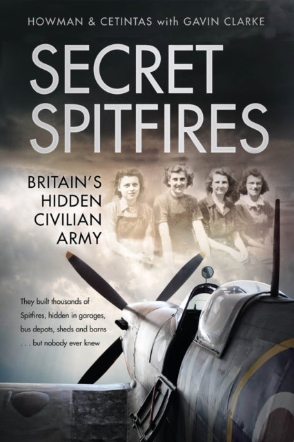 Book cover of: Secret Spitfires. By: Karl Howman