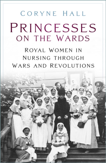 Book cover of: Princesses on the Wards. By: Coryne Hall