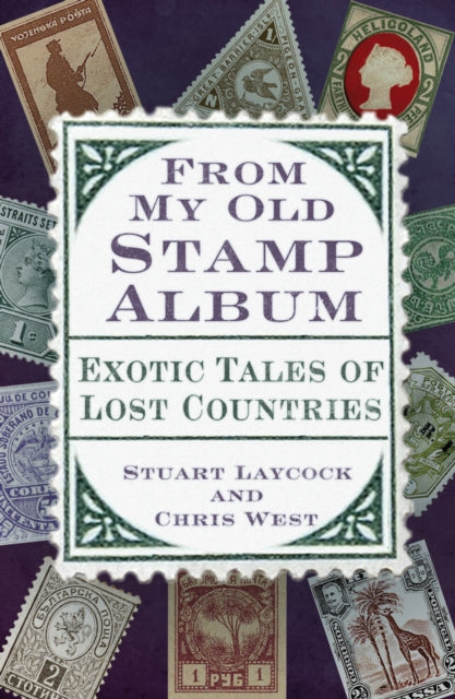 Book cover of: From My Old Stamp Album. By: Stuart Laycock