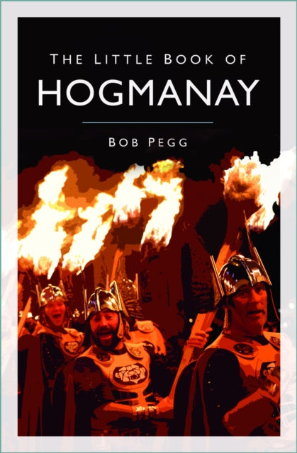 Book cover of: Little Book of Hogmanay. By: Bob Pegg