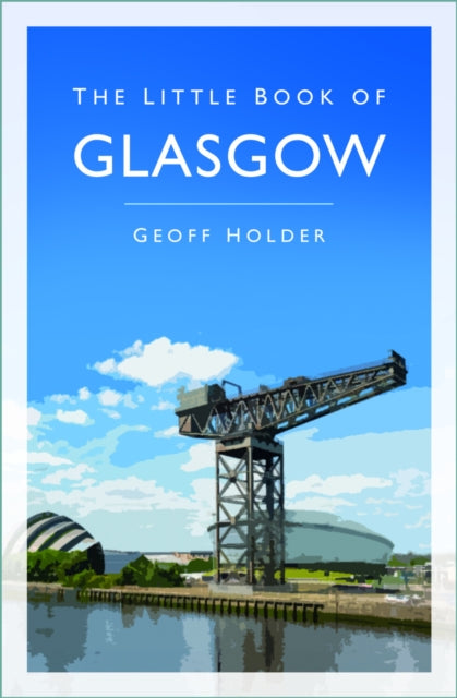 Book cover of: Little Book of Glasgow