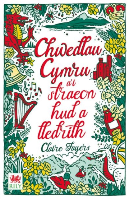 Book cover of: Chwedlau Cymru. By: Claire Fayers