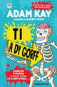 Book cover of: Ti a dy Gorff. By: Adam Kay