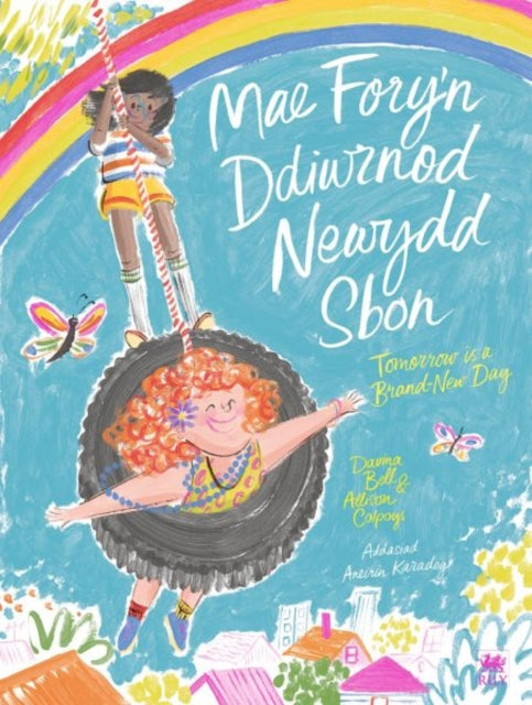 Book cover of: Mae Fory'n Ddiwrnod Newydd Sbon / Tomorrow is a Brand-New Day