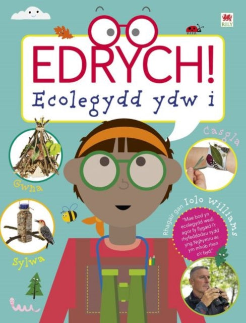 Book cover of: Edrych! Ecolegydd Ydw I!. By: Cathriona Hickey