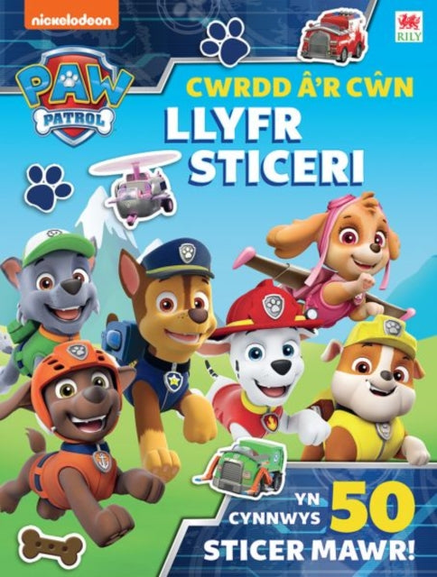 Book cover of: Paw Patrol: Cwrdd a'r Cwn - Llyfr Sticeri