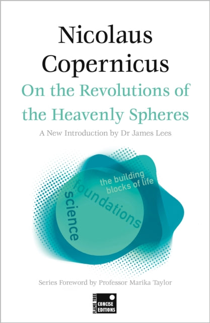 Book cover of: On the Revolutions of the Heavenly Spheres (Concise Edition). By: Copernicus