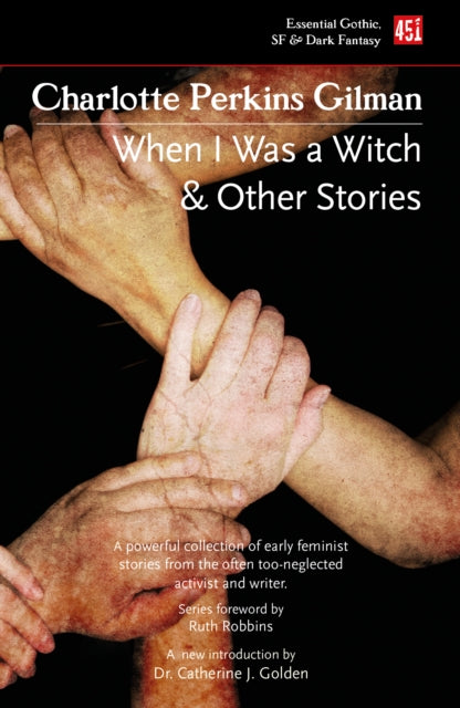 Book cover of: When I Was a Witch & Other Stories. By: Charlotte Perkins Gilman