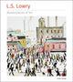L.S. Lowry Masterpieces of Art 9781804177051 Susan Grange