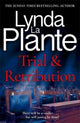 Book cover of: Trial and Retribution. By: Lynda La Plante