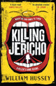 Book cover of: Killing Jericho. By: William Hussey