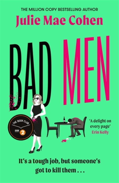 Book cover of: Bad Men. By: Julie Mae Cohen