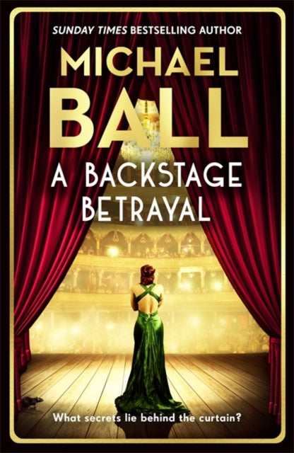 Book cover of: Backstage Betrayal. By: Michael Ball