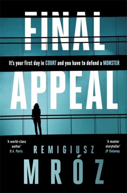 Book cover of: Final Appeal. By: Remigiusz Mróz