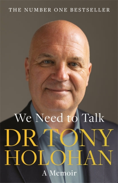 Book cover of: We Need to Talk: The Number 1 Bestseller. By: Tony Holohan