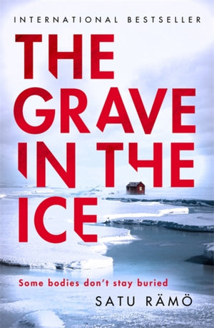 Grave in the Ice, The international bestselling, award-winning thriller