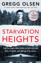 Book cover of: Starvation Heights. By: Gregg Olsen