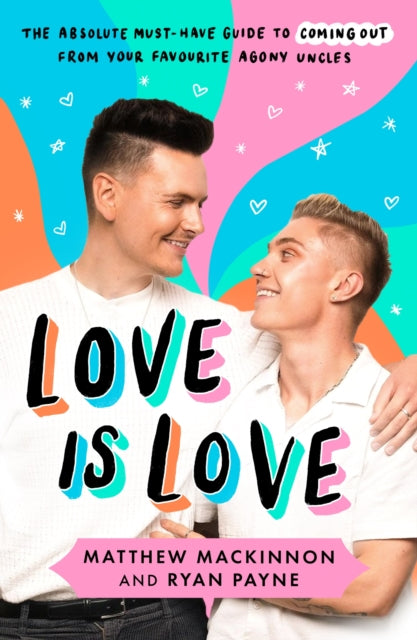 Book cover of: Love Is Love. By: Matthew and Ryan