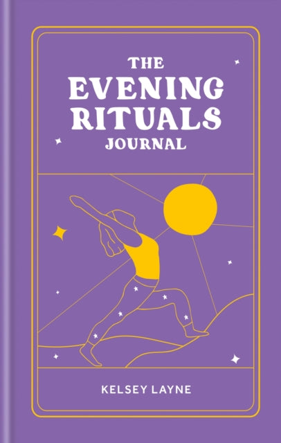 Book cover of: Evening Rituals Journal. By: Kelsey Layne