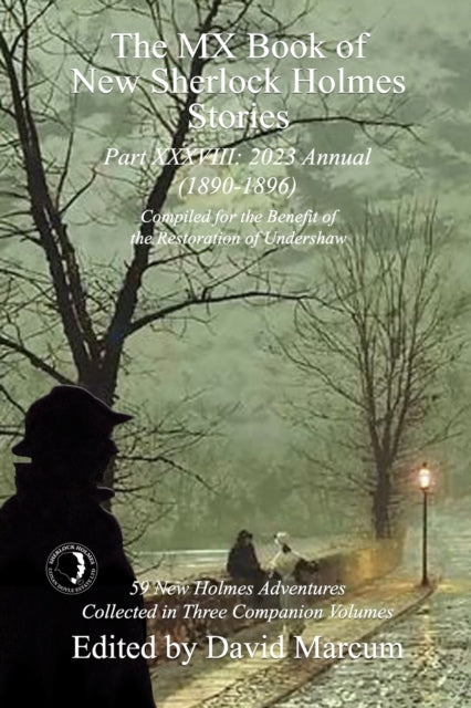 Book cover of: MX Book of New Sherlock Holmes Stories Part XXXVIII. By: David Marcum