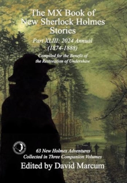 Book cover of: MX Book of New Sherlock Holmes Stories Part XLIII. By: David Marcum