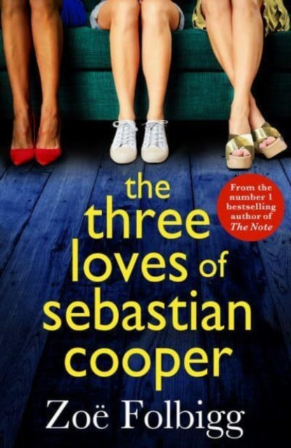 Book cover of: Three Loves of Sebastian Cooper. By: Zoe Folbigg